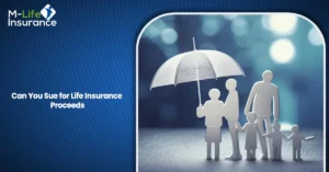 Can You Sue for Life Insurance Proceeds