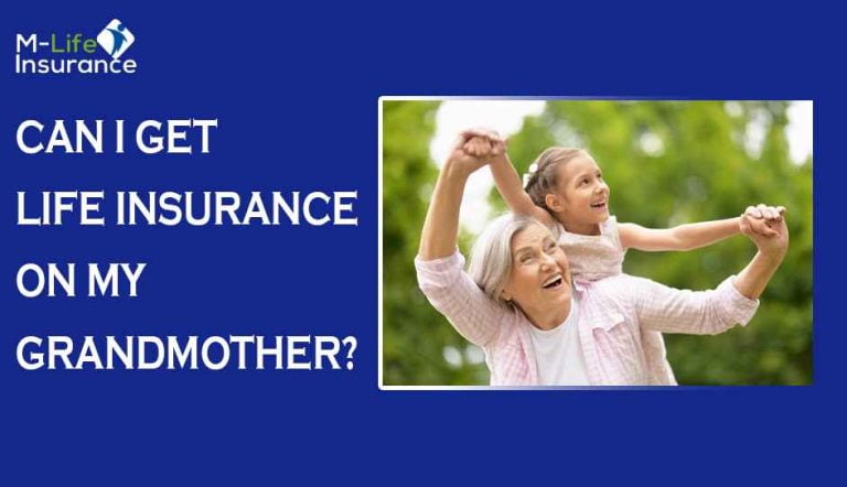 life insurance for my Grandmother