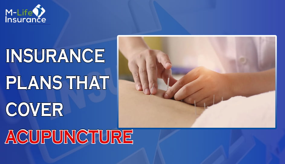 insurance plans that cover acupuncture