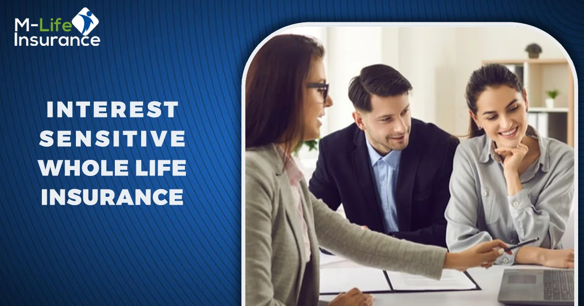 Interest Sensitive Whole Life Insurance