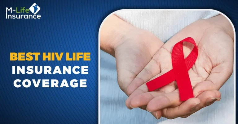 Best HIV life insurance Coverage