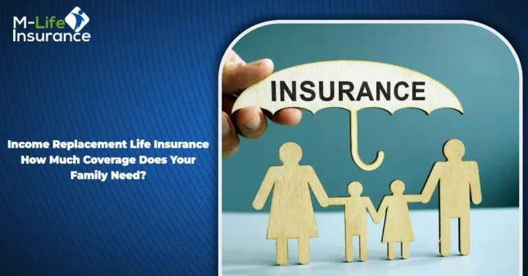 Income Replacement Life Insurance
