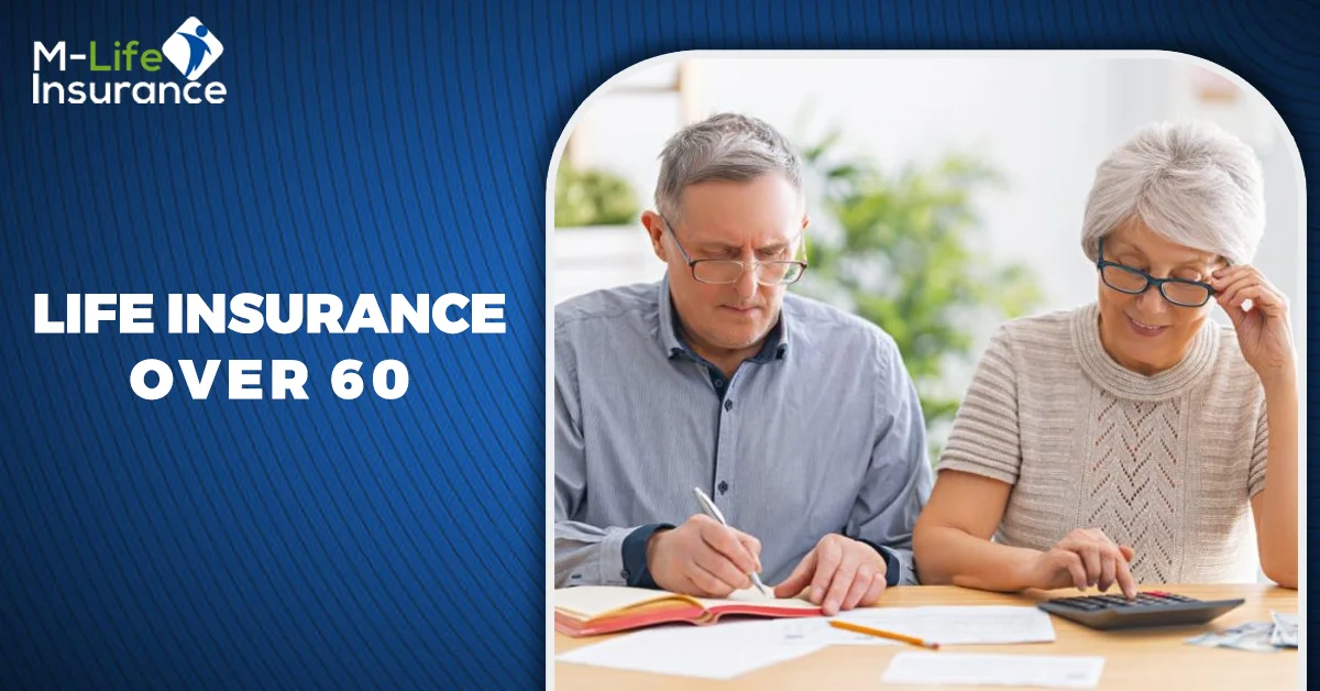 Life Insurance Over 60