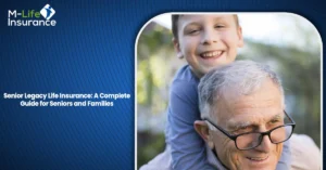 Senior Legacy Life Insurance Plans & Benefits