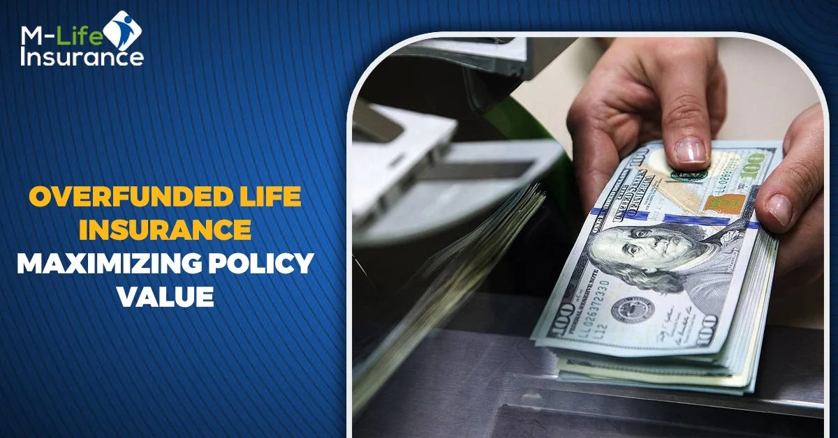 Overfunded Life Insurance: Maximizing Policy Value uptrends