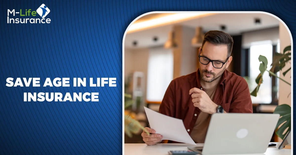 save age in life insurance