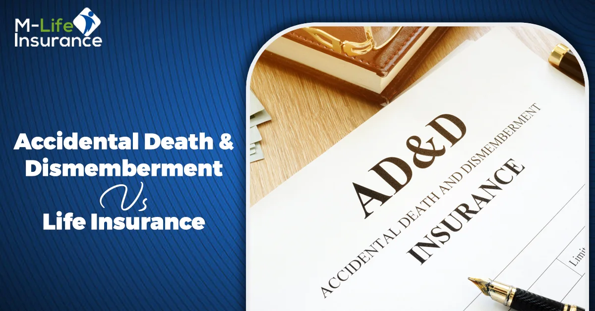 Accidental Death & Dismemberment vs Life Insurance: The Difference uptrends