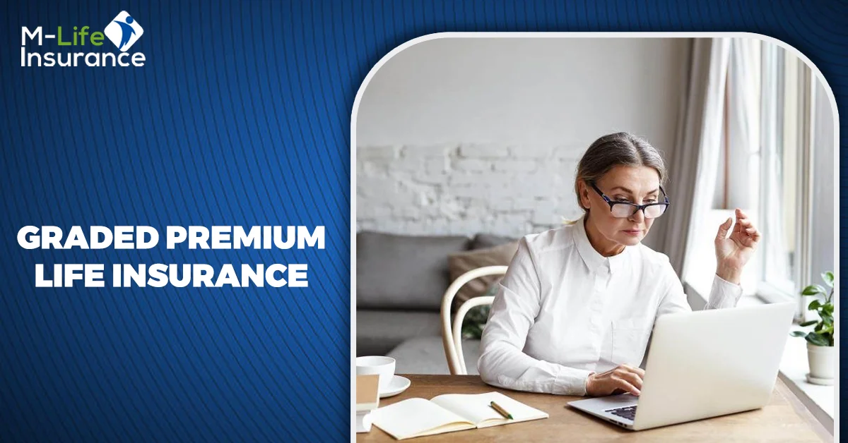 Graded Premium Life Insurance: A Life Time Security uptrends