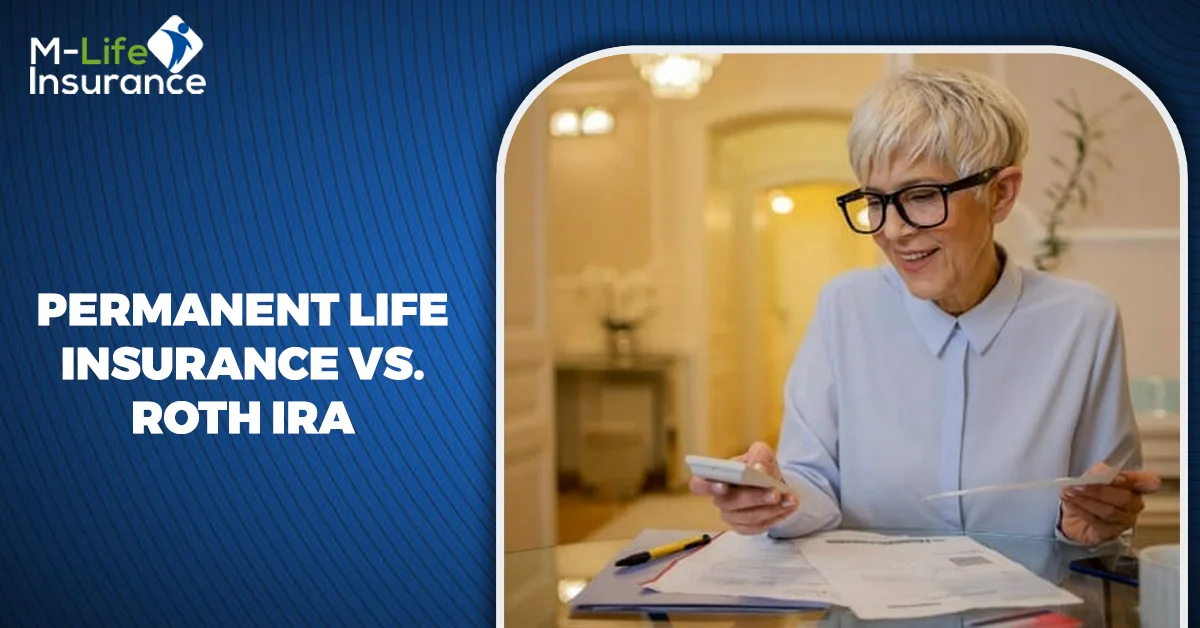 Permanent Life Insurance vs. Roth IRA: What’s the Difference uptrends