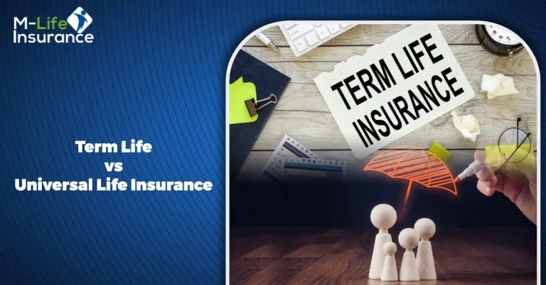 Term Life vs Universal Life Insurance