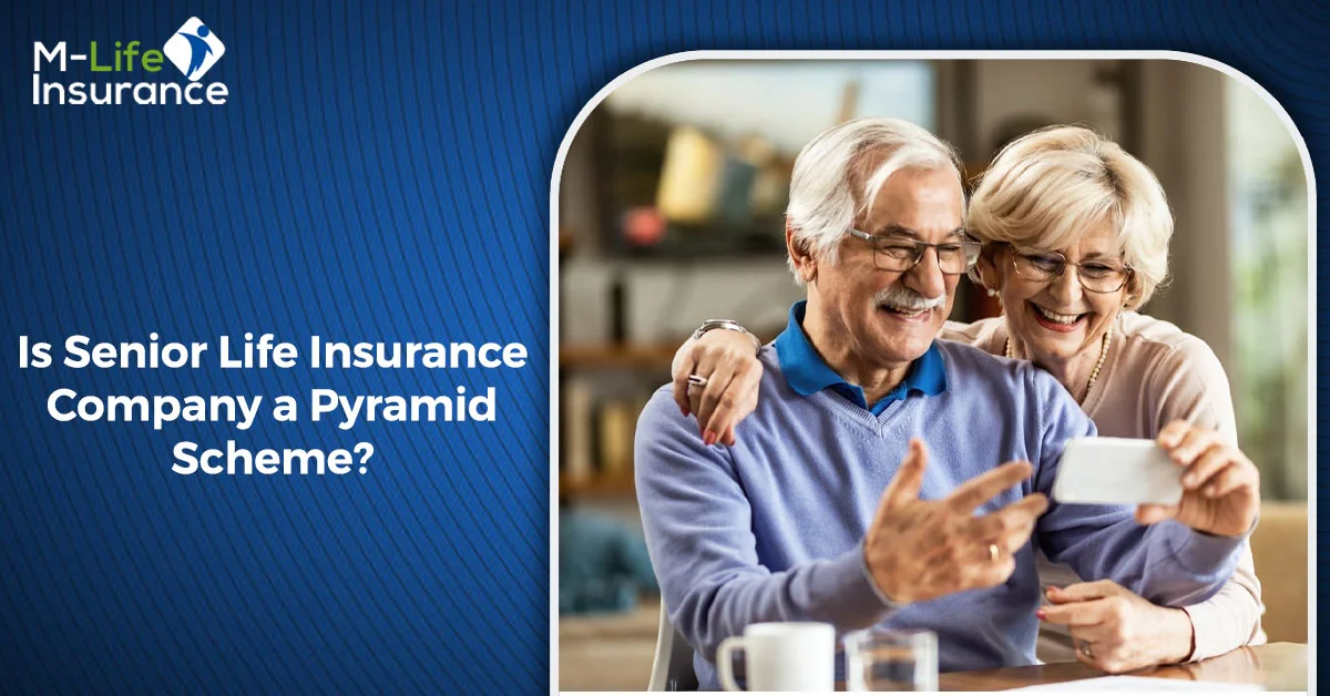 Is Senior Life Insurance Company a Pyramid Scheme?