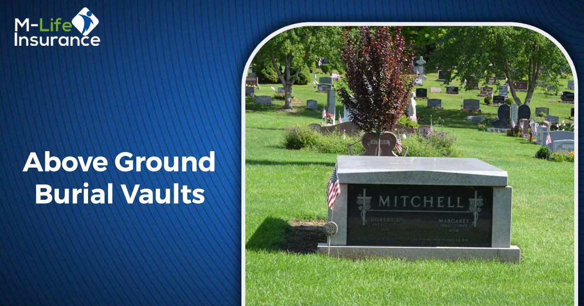 Above Ground Burial Vaults: Funeral Planning Solutions