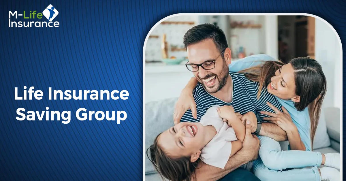 Life Insurance Saving Group