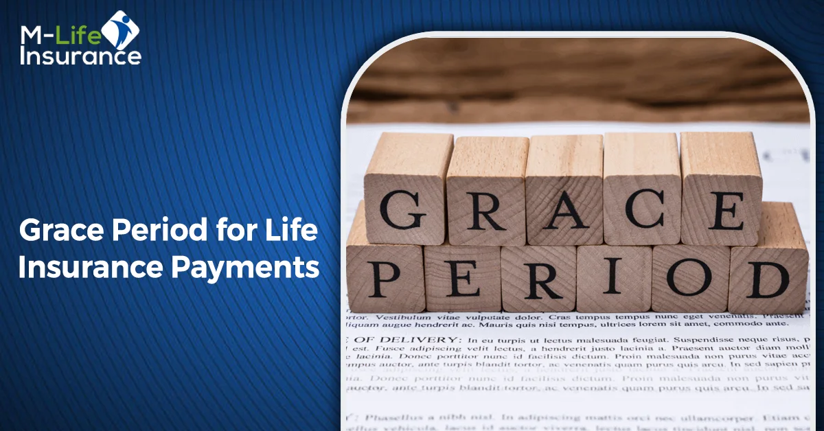 Grace Period for Life Insurance Payments