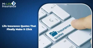 Life Insurance Quotes That Finally Make It Click