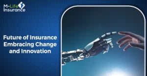 Future of Insurance Embracing Change and Innovation