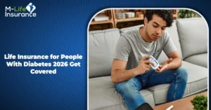 Life Insurance for People with Diabetes 2026: Get Covered