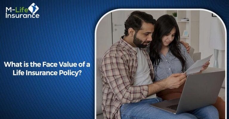 What is the Face Value of a Life Insurance Policy