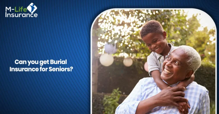 Can you get Burial Insurance for Seniors