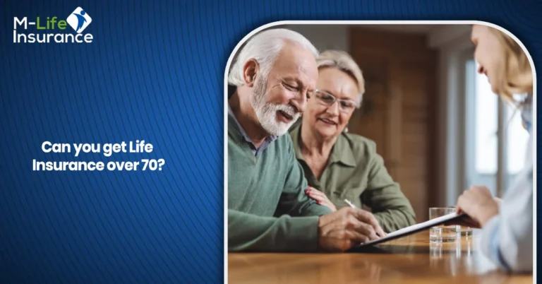 Can you get Life Insurance over 70