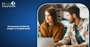 Life Insurance for Married Couples A Complete Guide