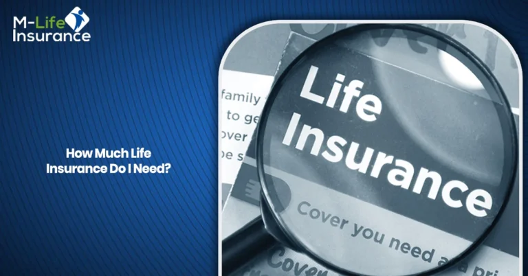 How Much Life Insurance Do I Need