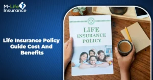 Life Insurance Policy Guide