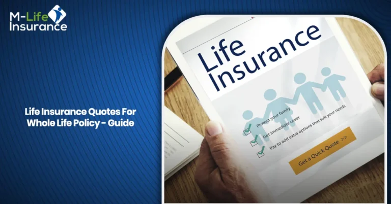 Life Insurance Quotes For Whole Life Policy - Guide