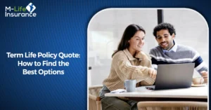 Term Life Policy Quote How to Find the Best OptionS