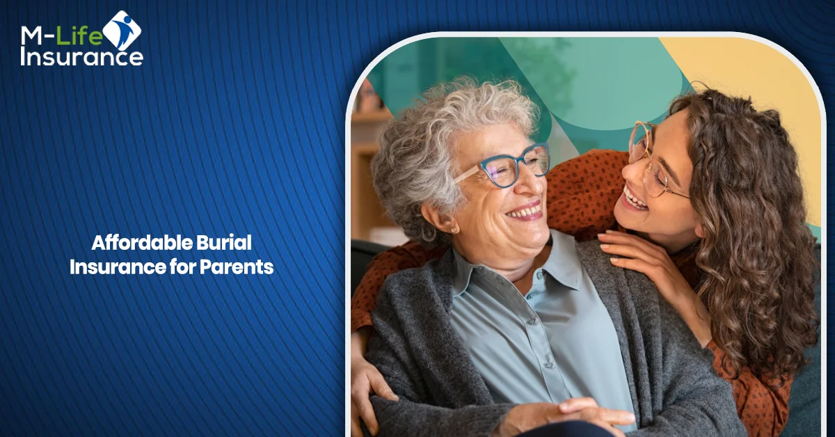 Affordable Burial Insurance for Parents