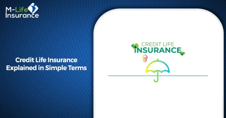 Credit Life Insurance Explained in Simple Terms