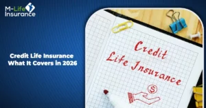 Credit Life Insurance: What It Covers in 2026