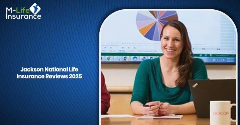Jackson National Life Insurance Reviews 2025