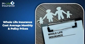 Whole Life Insurance Cost - Average Monthly & Policy Prices