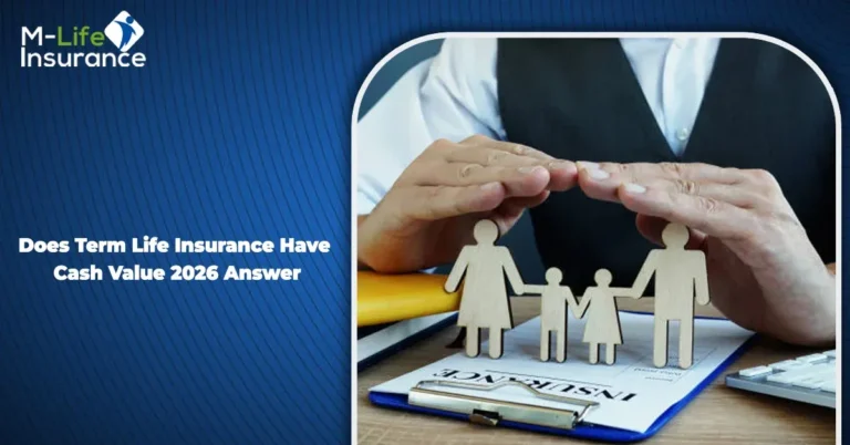 Does Term Life Insurance Have Cash Value