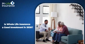 Is Whole Life Insurance a Good Investment