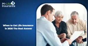 When to Get Life Insurance